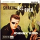 Johnny Kidd And The Pirates - Shakin' All Over