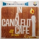 Anton Firenz E Seu Violino - In A Candlelit Cafe