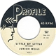 Junior Wells - Little By Little / Come On In This House